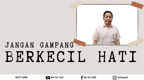 JANGAN GAMPANG BERKECIL HATI Ps Yusuf Manubulu YouTube