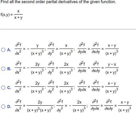 Solved Find All The Second Order Partial Derivatives Of The