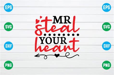 Mr Steal Your Heart Svg Graphic By Smart Design · Creative Fabrica