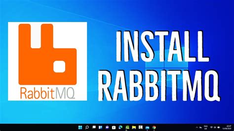 How To Install And Start Using Rabbitmq On Windows Youtube