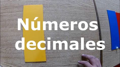 Números Decimales Con Material Didáctico Youtube