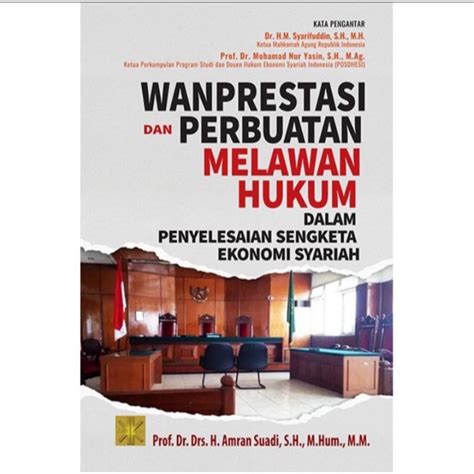 Jual Buku Wanprestasi Dan Perbuatan Melawan Hukum Dalam Penyelesaian