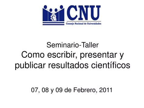 PPT Seminario Taller Como Escribir Presentar Y Publicar Resultados