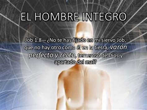 El Hombre Integro Perfecto Y Recto Job18