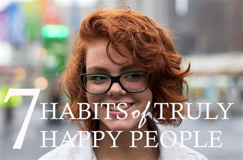 7 Habits Of Truly Happy People