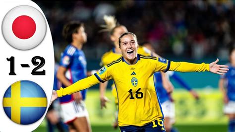 Japan Vs Sweden 1 2 Highlights Goals Fifa Women World Cup 2023 Quarter Finals Youtube