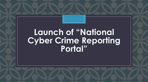 Launch Of National Cyber Crime Reporting Portal