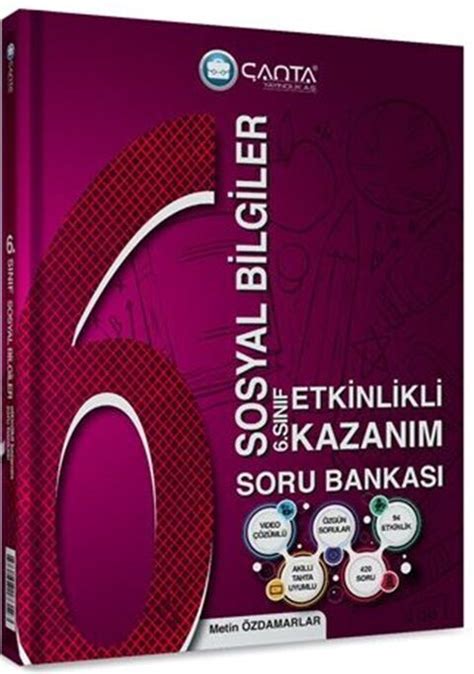 Çanta Yayınları 6 Sınıf Sosyal Bilgiler Etkinlikli Kazanım Soru Banka