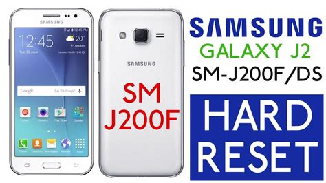 Samsung Sm J F Ds Hard Reset Method Samsung Galaxy J Hard Reset