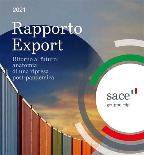 Export Made In Italy Export Report Sace