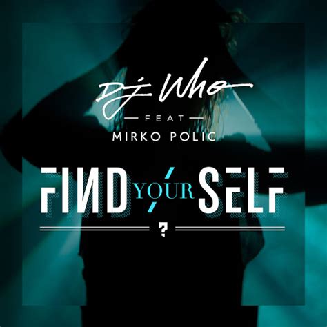 Find Yourself Feat Mirko Polic Youtube Music