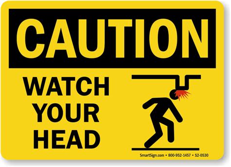 Watch Your Head Signs Low Headroom Warning Signs