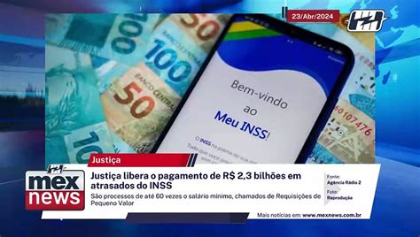 Justiça libera o pagamento de R 2 3 bilhões em atrasados do INSS