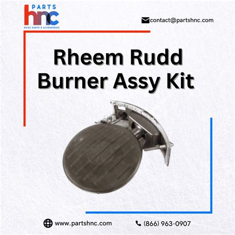 Here Is The All New Burner Assembly Kit For Rheem Ruud Water