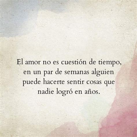 El Amor No Es Cuesti N De Tiempo Frases Pw