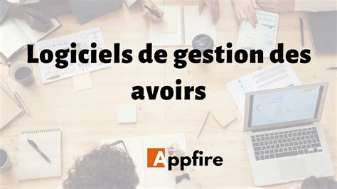 Top Des Logiciels De Gestion Des Avoirs Appfire