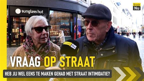 Heb Jij Wel Eens Te Maken Gehad Met Straat Intimidatie Vraag Op