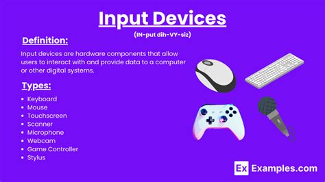 Input Devices Examples Definition Types Importance Uses