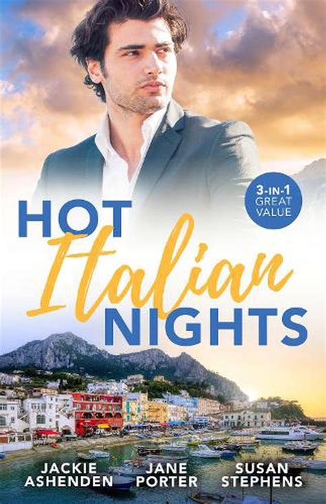 Buy Hot Italian Nights The Italian S Final Redemption The Price Of A Dangerous Passion The