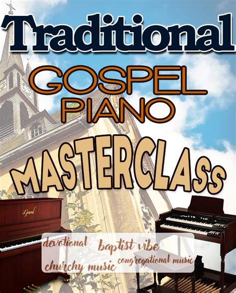 Traditional Gospel Piano Masterclass – Gospel Keys Easy