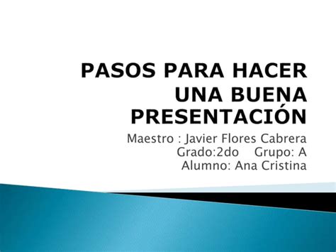 Pasos Para Hacer Una Buena Presentación Ppt Descarga Gratuita