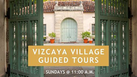 Vizcaya Village Guided Tour, 3250 S Miami Ave, 9 April 2023 | AllEvents.in