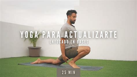 Yoga Para Actualizarte Enfocado En Fortalecimiento Min Yoga