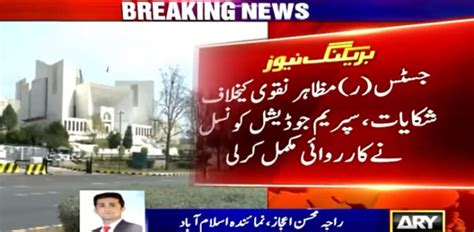 Sjc Completes Proceedings Against Mazahar Ali Naqvi