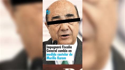 Impugnará Fiscalía General cambio en medida cautelar de Murillo Karam