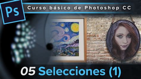 05 Selecciones 1 Curso básico de Photoshop CC YouTube