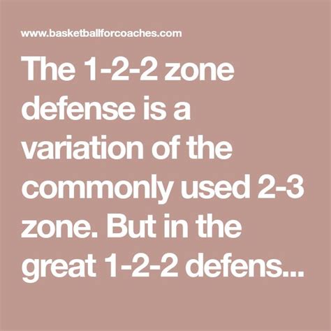 The 1-2-2 zone defense is a variation of the commonly used 2-3 zone ...