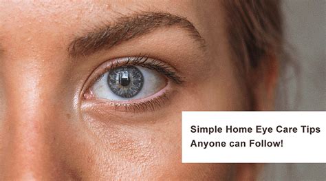 Simple Home Eye Care Tips Anyone Can Follow