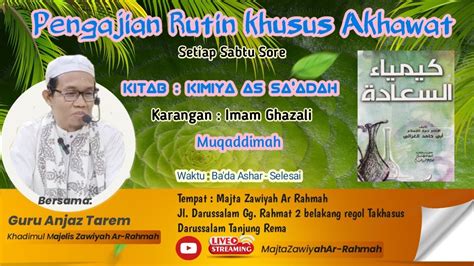 Live Kitab Kimiya As Sa Adah Muqaddimah Pengajian Guru Anjaz