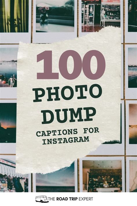 Enjoy This Awesome Collection Of Photo Dump Captions For Instagram