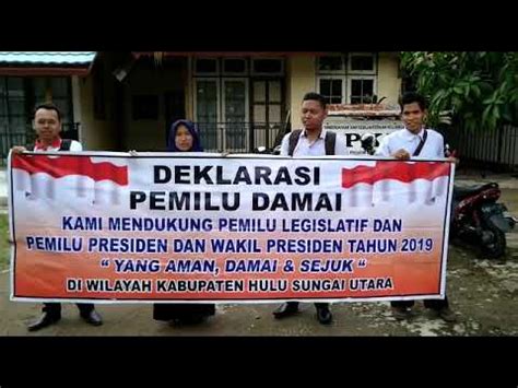 Deklarasi Pemilu Damai 2019 Oleh Warga Alabio Kec Sungai Pandan Kab