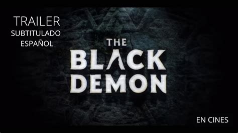 Demonio Negro Tr Iler Oficial Subtitulado Espa Ol Youtube