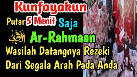 DIBANTU MALAIKAT DZIKIR MUSTAJAB SURAH AR RAHMAAN Penenang Hati