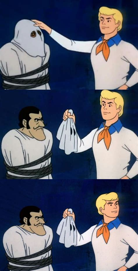 Scooby Doo villain unmasked Blank Template - Imgflip