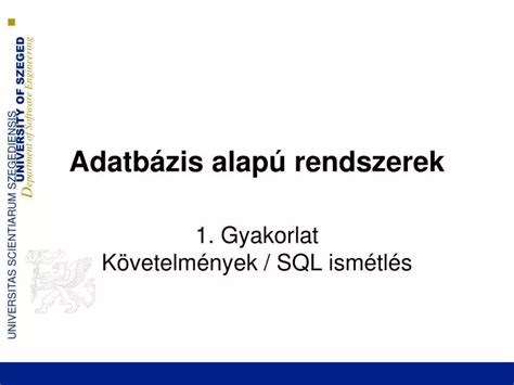 PPT Adatbázis alapú rendszerek PowerPoint Presentation free download