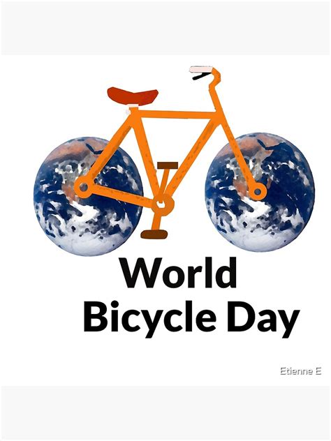 "World Bicycle day" Poster for Sale by Etiene | Redbubble