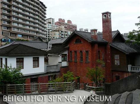Taiwan Around Taipei S Beitou Hot Springs Ivan About Town