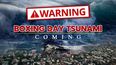 Danger Approaching Boxing Day Tsunami Threatens Australia Youtube