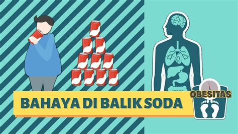 Ada Bahaya Di Balik Sekaleng Soda Youtube