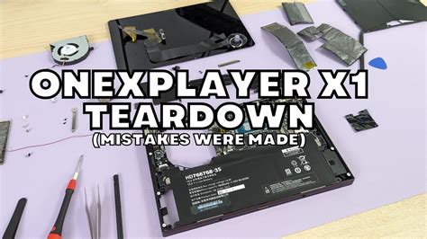 ONEXPLAYER X1 Teardown Mistakes Were Made YouTube