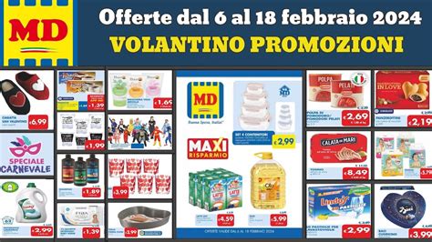 Volantino MD Dal 6 Al 18 Febbraio 2024 Nuovi Arrivi Offerte San