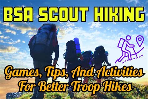 Scout Hiking 101: Tips And Activities For Awesome Troop Treks