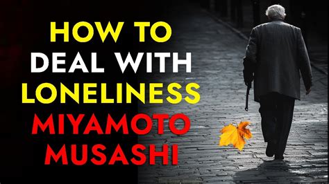 The Way Of Walking Alone Principles For Life By Miyamoto Musashi