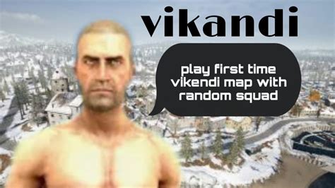 Play First Time Vikendi Map With Random Squad Rank Booster Is Always