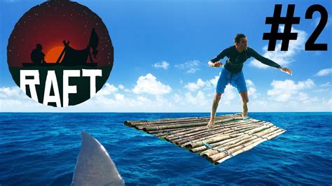 Raft Gameplay Food Resource Gathering And Shark Youtube