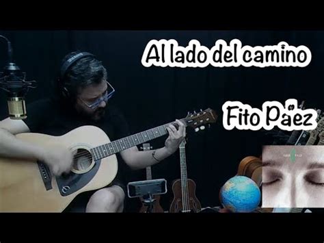 Al lado del camino Fito Páez Cover YouTube